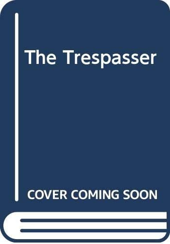 The Trespasser