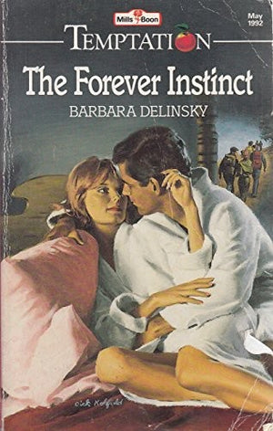 The Forever Instinct