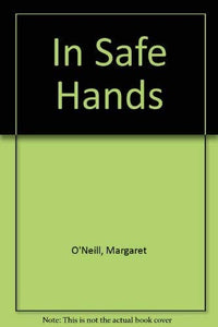 In Safe Hands 
