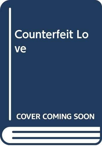 Counterfeit Love