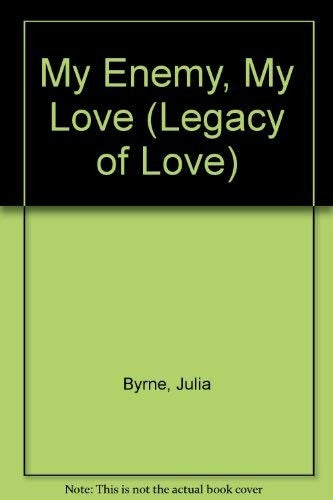 My Enemy, My Love