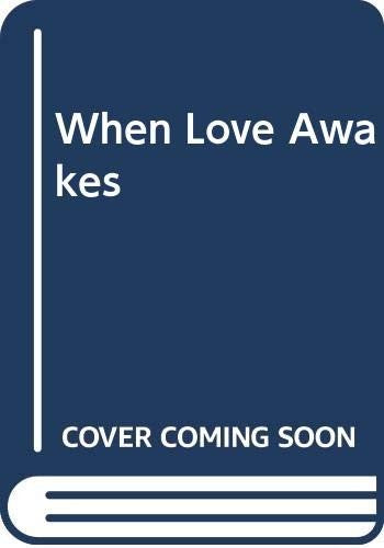 When Love Awakes