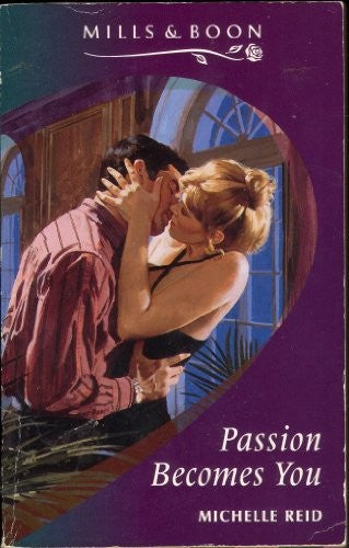 Passion Becomes You