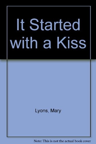 It Started with a Kiss