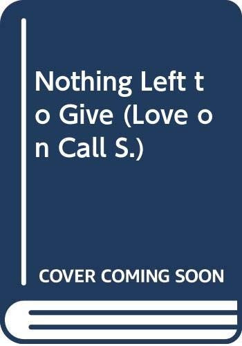 Nothing Left to Give