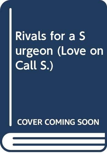 Rivals for a Surgeon