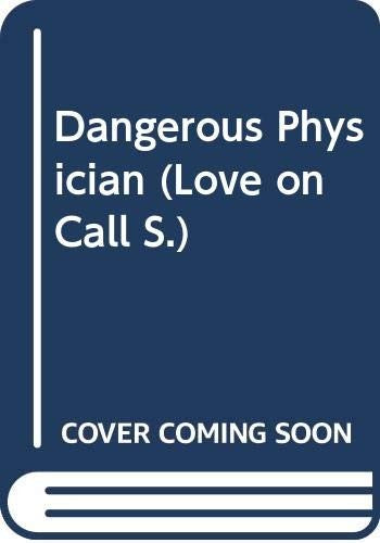 Dangerous Physician