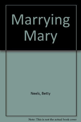 Marrying Mary
