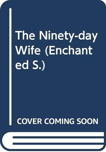 The Ninety-day Wife
