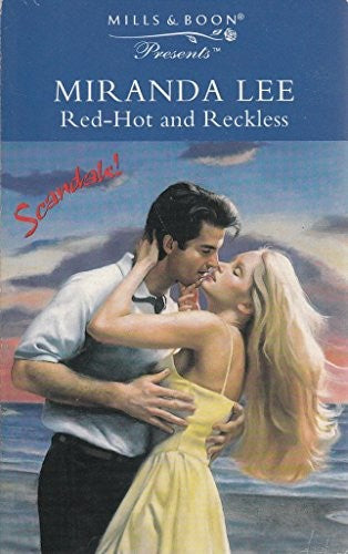 Red-hot and Reckless