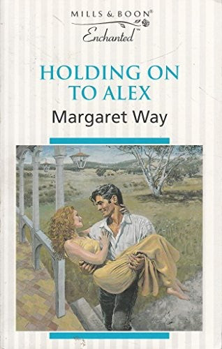 Holding on to Alex