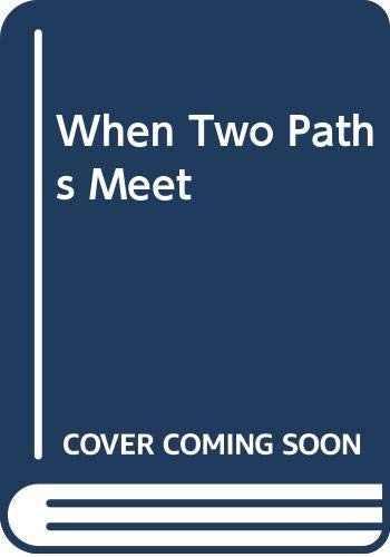 When Two Paths Meet