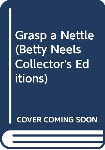 Grasp a Nettle