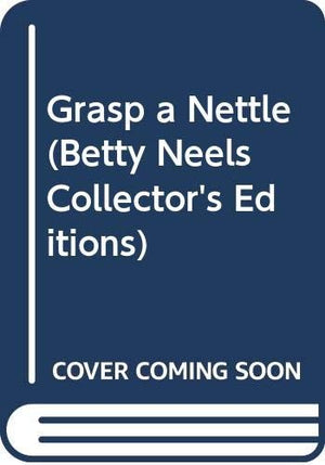 Grasp a Nettle