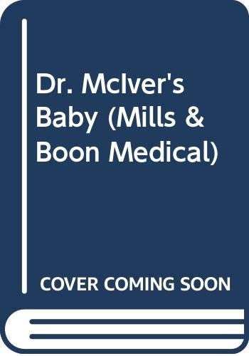 Dr. McIver's Baby