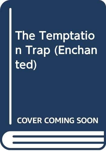 The Temptation Trap