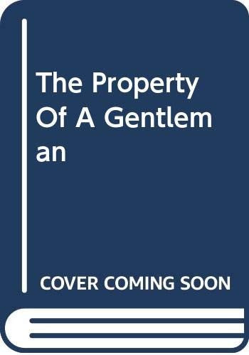 The Property of a Gentleman