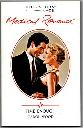Time Enough Pb (Medical Romance)