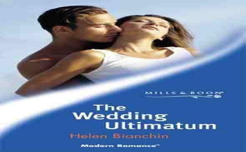 The Wedding Ultimatum
