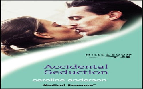 Accidental Seduction