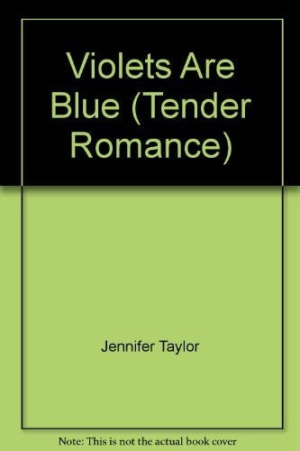 Violets are blue (Tender Romance)