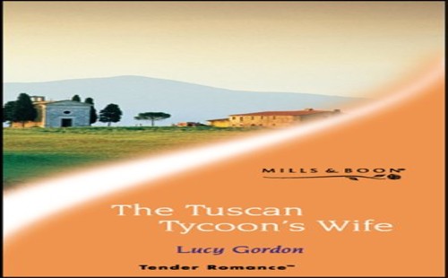 The Tuscan Tycoon's Wife