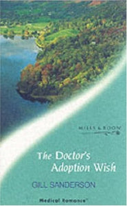 The Doctor's Adoption Wish 