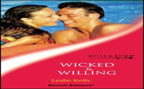 Wicked and Willing