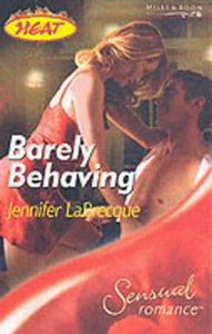 Barely Behaving 