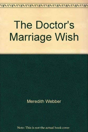 The Doctor's Marriage Wish