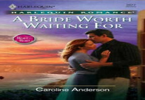 A Bride Worth Waiting for