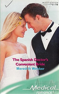 The Spanish Doctor's Convenient Bride 