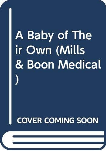A Baby of Their Own