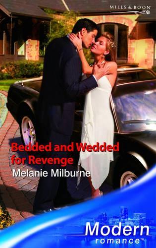 Bedded And Wedded For Revenge