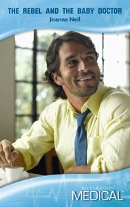 The Rebel and the Baby Doctor 