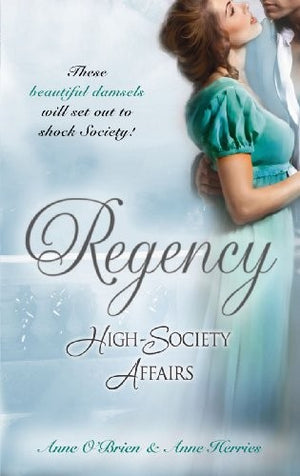 Regency High-Society Affairs Vol 10