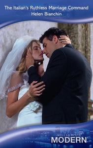 The Italian's Ruthless Marriage Command 