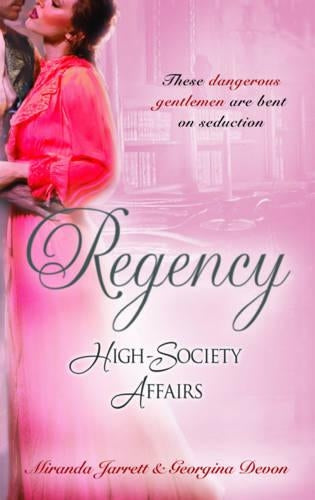 Regency High-Society Affairs Vol 7