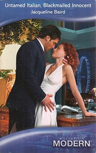 Untamed Italian, Blackmailed Innocent 