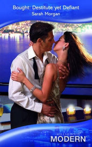 Bought: Destitute yet Defiant 