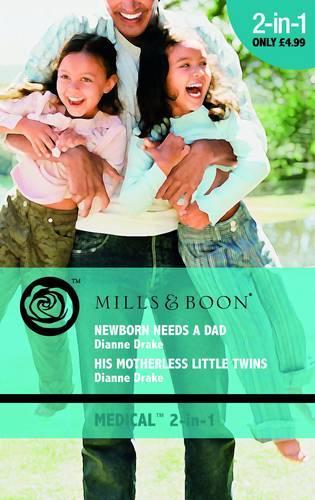 Newborn Needs a Dad / His Motherless Little Twins