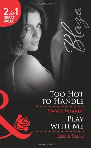 Too Hot to Handle / Play with Me