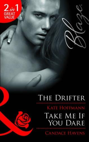 The Drifter / Take Me If You Dare