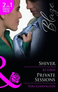 Shiver / Private Sessions 