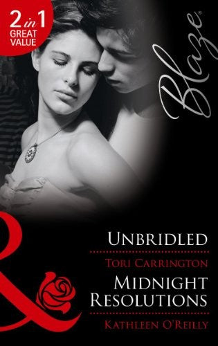 Unbridled / Midnight Resolutions