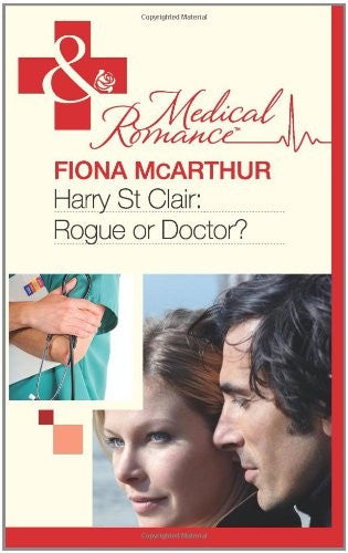 Harry St Clair: Rogue or Doctor?