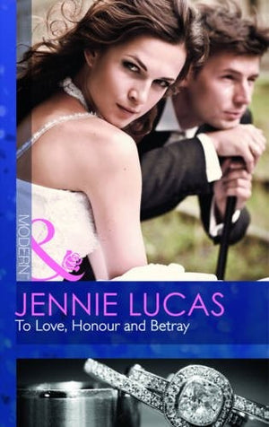 To Love, Honour And Betray