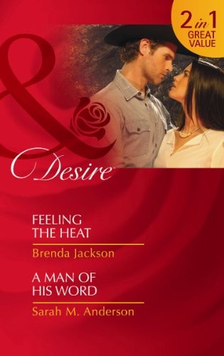 Feeling The Heat / A Man Of His Word