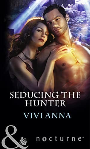 Seducing the Hunter