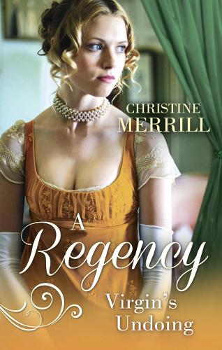 A Regency Virgin's Undoing